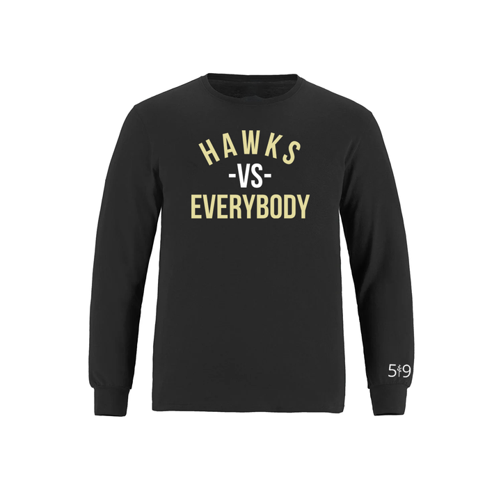 HAWKS VS EVERYBODY LONG SLEEVE (UNISEX)