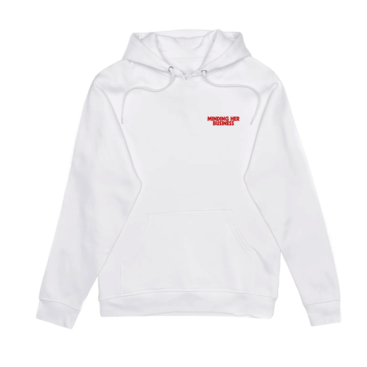 MINDING HER BUSINESS HOODIE (UNISEX)