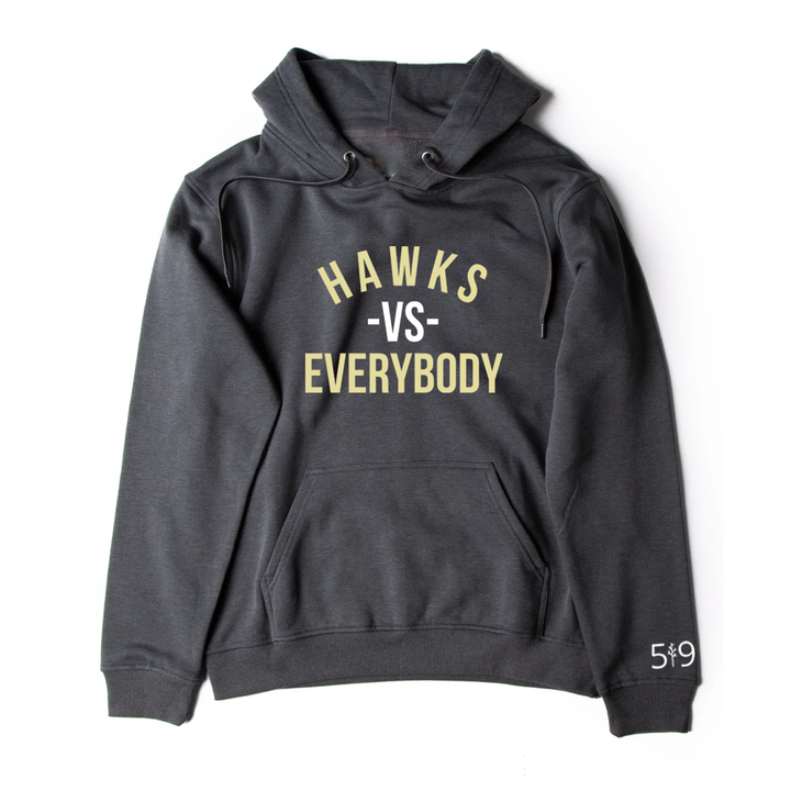 HAWKS VS EVERYBODY HOODIE (UNISEX)